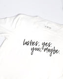Lashes, Yes. You, Maybe. | Sweatshirt
